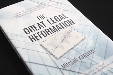 The Great Legal Reformation - Notes from the Field